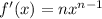 f'(x)=nx^{n-1}