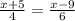 \frac{x+5}{4} = \frac{x-9}{6}