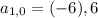 a_{1,0}= (-6),6