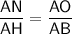 \sf \dfrac{AN}{AH}=\dfrac{AO}{AB}