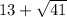 13+ \sqrt{41}