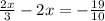 \frac{2x}{3}-2x= -\frac{19}{10}