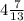 4\frac{7}{13}