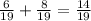 \frac{6}{19}+ \frac{8}{19}= \frac{14}{19}