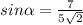 sin \alpha = \frac{7}{5 \sqrt{2} }