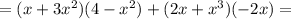 =(x+3x^2)(4-x^2)+(2x+x^3)(-2x)=