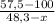 \frac{57,5 - 100}{48,3 - x}