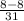 \frac{8-8}{31}