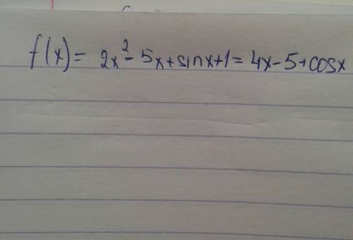 Найдите производную функции: f(x) = 2х² – 5х + sin х + 1.