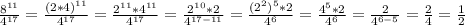 \frac{8^{11}}{4^{17}} = \frac{(2*4)^{11}}{4^{17}} = \frac{2^{11}*4^{11}}{4^{17}} = \frac{2^{10}*2}{4^{17-11}} = \frac{(2^2)^5*2}{4^6}= \frac{4^5*2}{4^6} = \frac{2}{4^{6 - 5}} = \frac{2}{4} = \frac{1}{2}