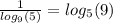 \frac{1}{log_{9}(5)} = log_{5}(9)