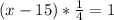 (x-15)* \frac{1}{4}=1