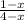 \frac{1-x}{4-x}