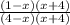 \frac{(1-x)(x+4)}{(4-x)(x+4)}