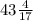 43 \frac{4}{17}