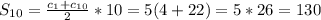 S_{10}= \frac{c_{1}+c_{10}}{2}*10=5(4+22)=5*26=130