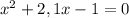 x^2+2,1x-1=0