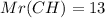 Mr(CH)=13