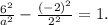 \frac{6^2}{a^2} - \frac{(-2)^2}{2^2} =1.