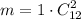 \displaystyle m = 1\cdot C^{2}_{12}