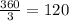 \frac{360}{3}=120