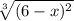 \sqrt[3]{ (6-x)^2}