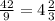 \frac{42}{9} = 4 \frac{2}{3}