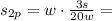 s_{2p}=w\cdot \frac{ 3s }{20w}=