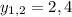 y_{1,2}=2,4