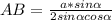 AB = \frac{a * sin \alpha }{2sin \alpha cos \alpha }