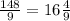 \frac{148}{9} = 16 \frac{4}{9}