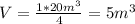 V= \frac{1*20m^3}{4}=5m^3