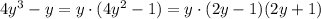 4y^3-y=y\cdot (4y^2-1)=y\cdot (2y-1)(2y+1)