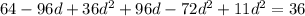 64-96d+36d ^{2} +96d-72d ^{2} +11d ^{2} =36