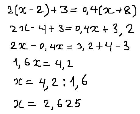 Решите уравнение 2(х-2)+3=0,4(х+8) (решите по строчкам)