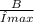 \frac{B}{λmax}