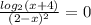 \frac{log_2(x+4)}{(2-x)^2} =0&#10;