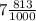 7 \frac{813}{1000}