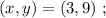 ( x , y ) = ( 3 , 9 ) \ ;