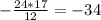 - \frac{24*17}{12} = -34