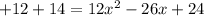 +12+14=12x^2-26x+24