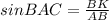 sin BAC= \frac{BK}{AB}