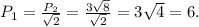 P_1= \frac{P_2}{ \sqrt{2} }= \frac{3 \sqrt{8} }{ \sqrt{2} } =3 \sqrt{4} =6 .