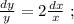 \frac{dy}{y} = 2 \frac{dx}{x} \ ;