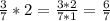 \frac{3}{7} *2 = \frac{3*2}{7*1} = \frac{6}{7}