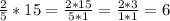 \frac{2}{5} *15 = \frac{2*15}{5*1} = \frac{2*3}{1*1} =6