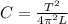 C= \frac{T ^{2} }{4 \pi ^{2}L }