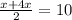 \frac{x+4x}{2} =10