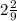 2 \frac{2}{9}