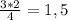 \frac{3*2}{4}=1,5